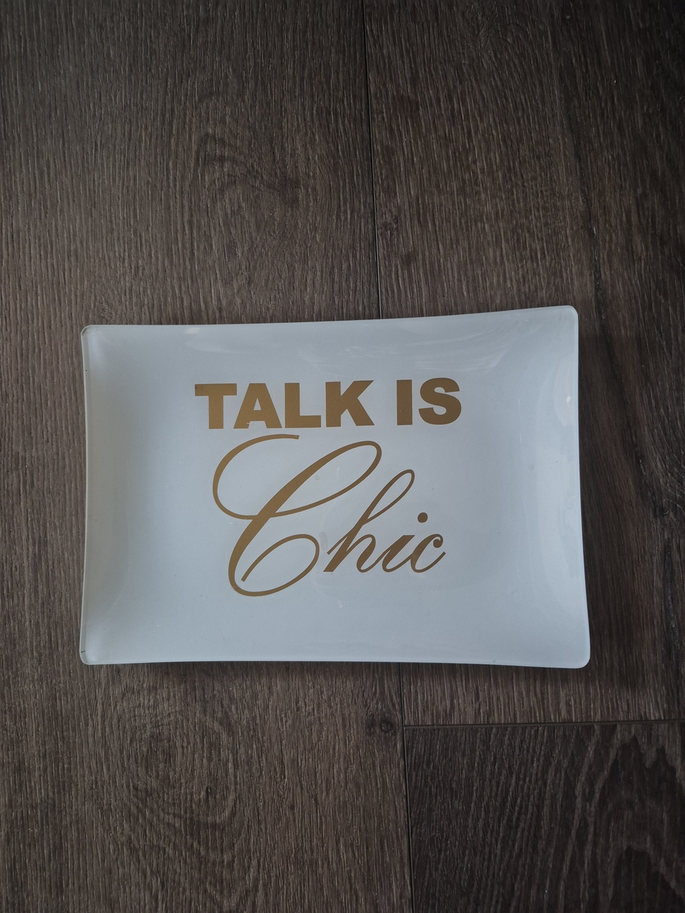 White Ceramic Trinket Tray with Gold "Talk Is Chic" Script
